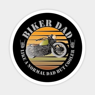 Cool motorcycle motorcyclist biker dad daddy Magnet